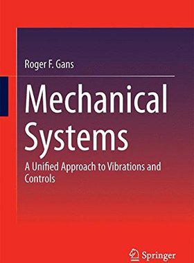 【预订】Mechanical Systems: A Unified Approa...