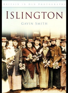 【预售】Islington in Old Photographs