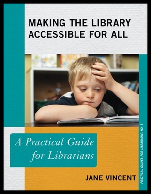 【预售】Making the Library Accessible for All: A Practica