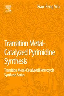 Catalyzed Metal Transition Pyrimidin... 预订
