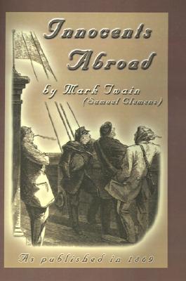 【预售】The Innocents Abroad: Or the New Pilgrims' Progress
