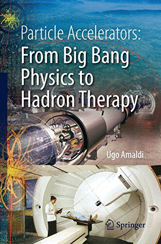 【预售】Particle Accelerators: From Big Bang Physics t...