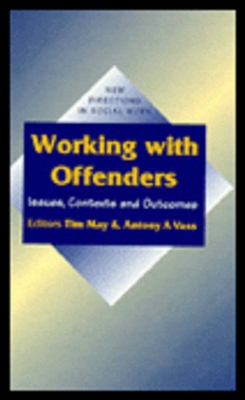 【预售】Working with Offenders: Issues, Contexts and Outc