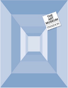 The Art Museum 艺术博物馆 原版现货 英国费顿出版社 无与伦比的纸上博物馆 世界艺术全景展示 一目了然的视觉盛宴