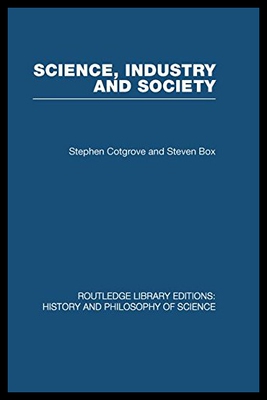 【预售】Science Industry and Society: Studies in the Soci