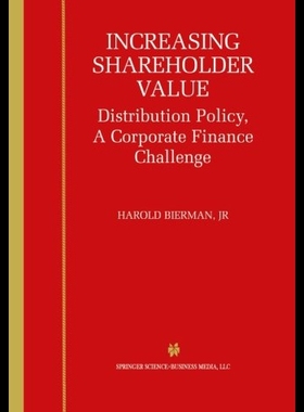 【预售】Increasing Shareholder Value: Distribution Policy