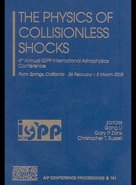 【预售】The Physics of Collisionless Shocks: 4th Annual I