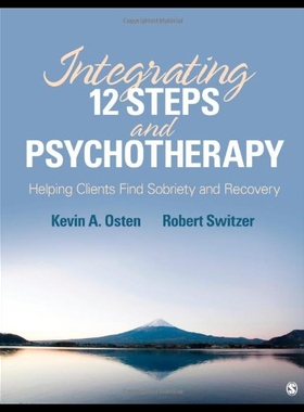 【预售】Integrating 12 Steps and Psychotherapy: Helping C