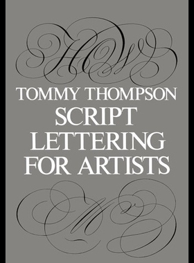 【预售】The Script Letter: Its Form, Construction, and Ap