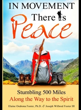 【预售】In Movement There Is Peace: Stumbling 500 Miles A