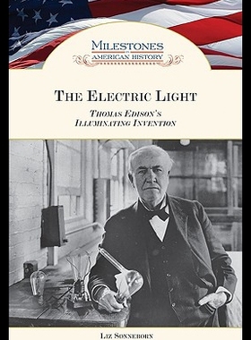 【预售】The Electric Light: Thomas Edison's Illuminating