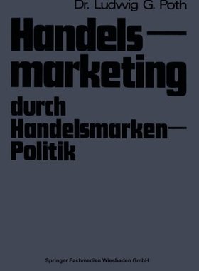 【预售】Handelsmarketing Durch Handelsmarken-Politik