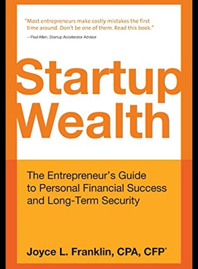 【预售】Startup Wealth: The Entrepreneur's Guide to Perso
