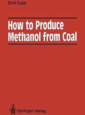 【预订】How to Produce Methanol from Coal