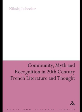 【预售】Community, Myth and Recognition in Twentieth-Cent