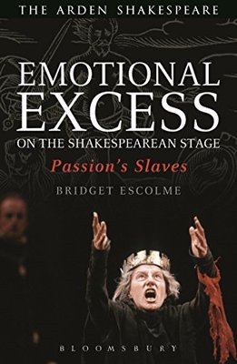 【预售】Emotional Excess on the Shakespearean Stage: Pass...