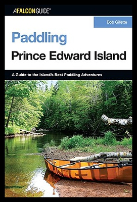 【预售】Paddling Prince Edward Island: A Guide to the Isl