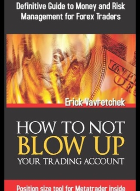 【预售】How to Not Blow Up Your Trading Account: Definiti