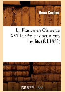 【预售】La France En Chine Au Xviiie Siecle: Documents...