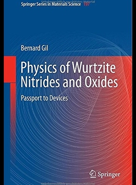 【预售】Physics of Wurtzite Nitrides and Oxide
