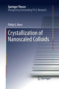 【预订】Crystallization of Nanoscaled Colloids