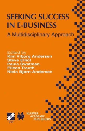 【预售】Seeking Success in E-Business: A Multidiscipli...