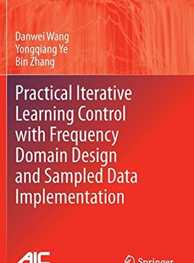 【预订】Practical Iterative Learning Control...