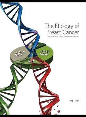 【预售】The Etiology of Breast Cancer: Endogenous and Exo