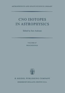 【预订】Cno Isotopes in Astrophysics: Procee...