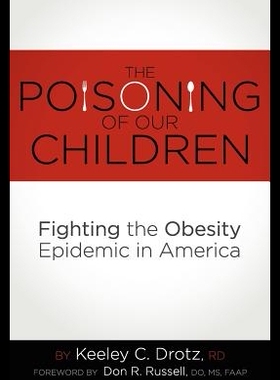 【预售】The Poisoning of Our Children: Fightin