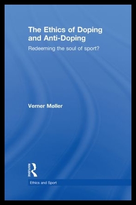 【预售】The Ethics of Doping and Anti-Doping: Redeeming