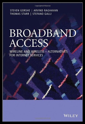 【预售】Broadband Access: Wireline and Wireless - Alterna