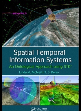 【预售】Spatial Temporal Information Systems: An Ontologi