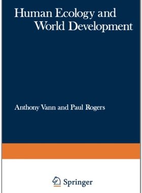 【预售】Human Ecology and World Development: Proceedin...
