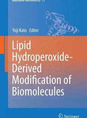 【预订】Lipid Hydroperoxide-Derived Modifica...