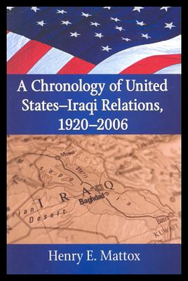 【预售】A Chronology of United States - Iraqi Relations,