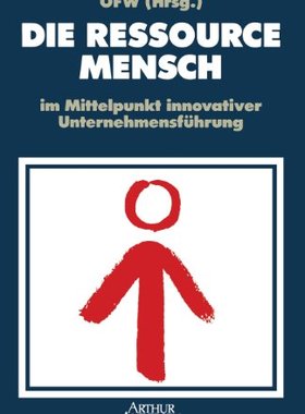 【预售】Die Ressource Mensch Im Mittelpunkt Innovative...
