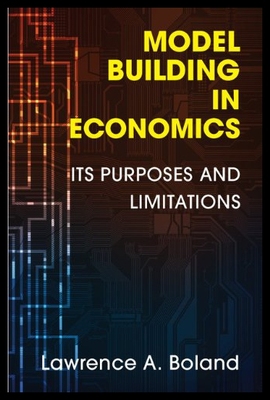 【预售】Model Building in Economics: Its Purposes and Lim