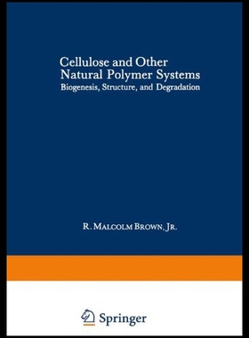 【预售】Cellulose and Other Natural Polymer Systems: Biog
