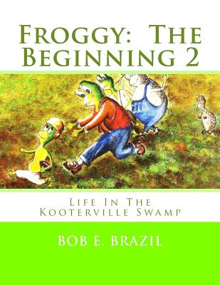 预订 froggy: the beginning 2 [9780615901268]