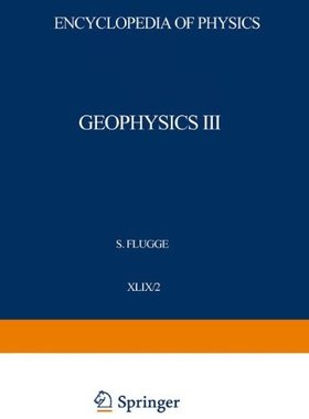 【预订】Geophysik III / Geophysics III: Teil...