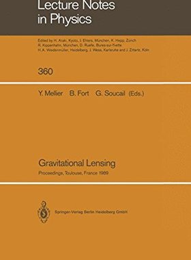 【预订】Gravitational Lensing: Proceedings o...