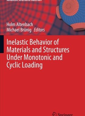 【预订】Inelastic Behavior of Materials and ...