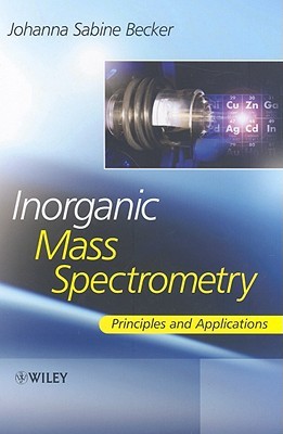 【预售】Inorganic Mass Spectrometry: Principles and App