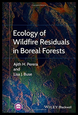 【预售】Ecology of Wildfire Residuals in Boreal Forests