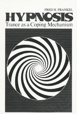 【预售】Hypnosis: Trance as a Coping Mechanism