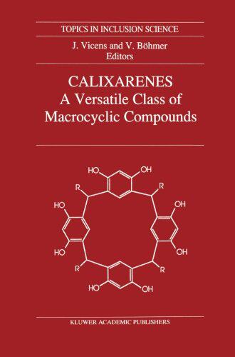【预订】Calixarenes: A Versatile Class of Ma...
