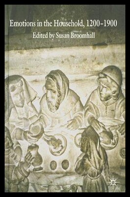 【预售】Emotions in the Household 1200-1900