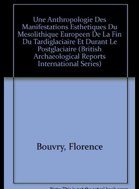 【预售】Anthropologie Des Manifestations Esthetiques Du M