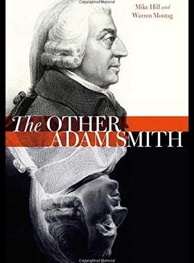 【预售】The Other Adam Smith: Popular Contention, Commerc